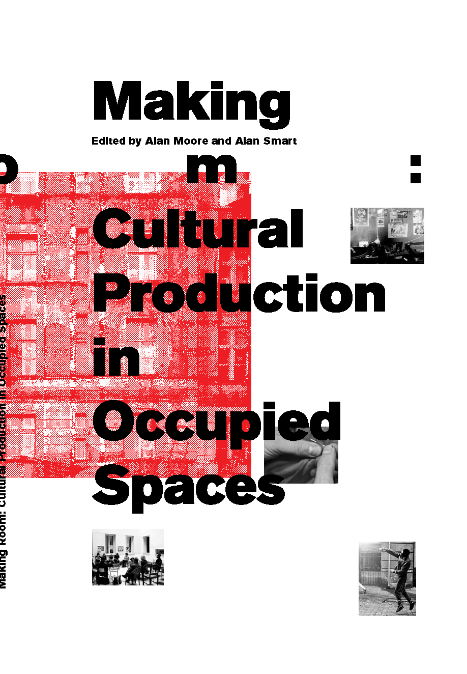 Making Room Culturial Production in Occupied Spaces_Page_001